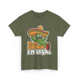 Relax Gringo I'm Legal Cactus T-Shirt - Military Green