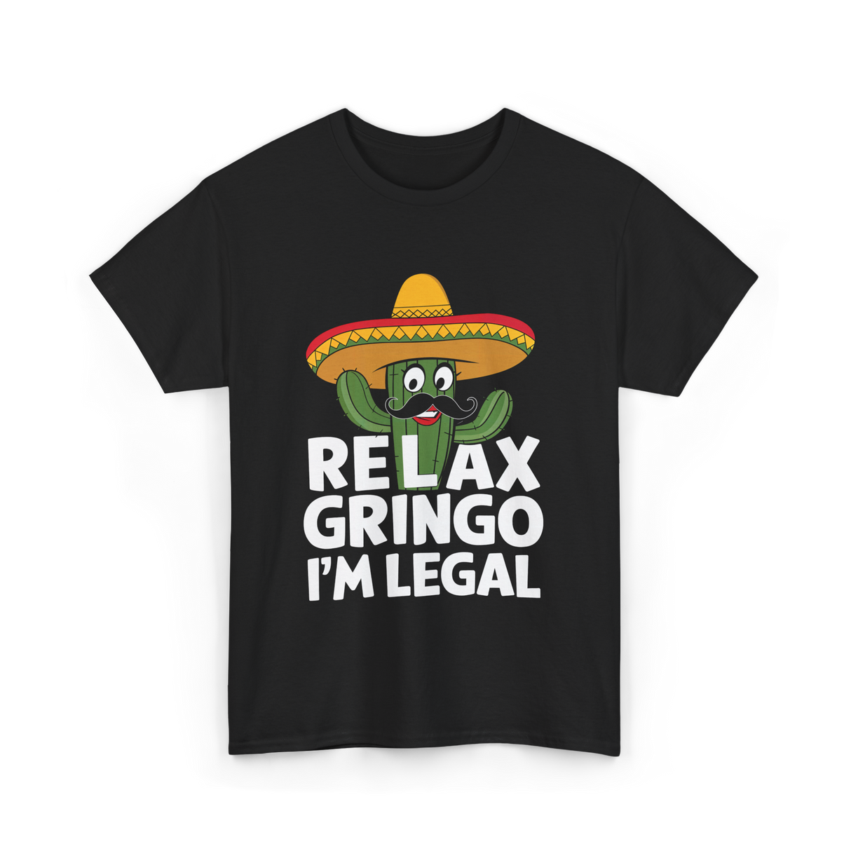 Relax Gringo I'm Legal Cactus T-Shirt - Black