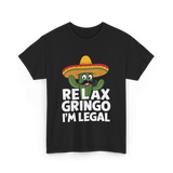 Relax Gringo I'm Legal Cactus T-Shirt - Black