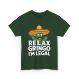 Relax Gringo I'm Legal Cactus T-Shirt - Forest Green