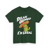 Relax Gringo I'm Legal Cactus T-Shirt - Forest Green