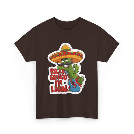 Relax Gringo I'm Legal Cactus T-Shirt - Dark Chocolate