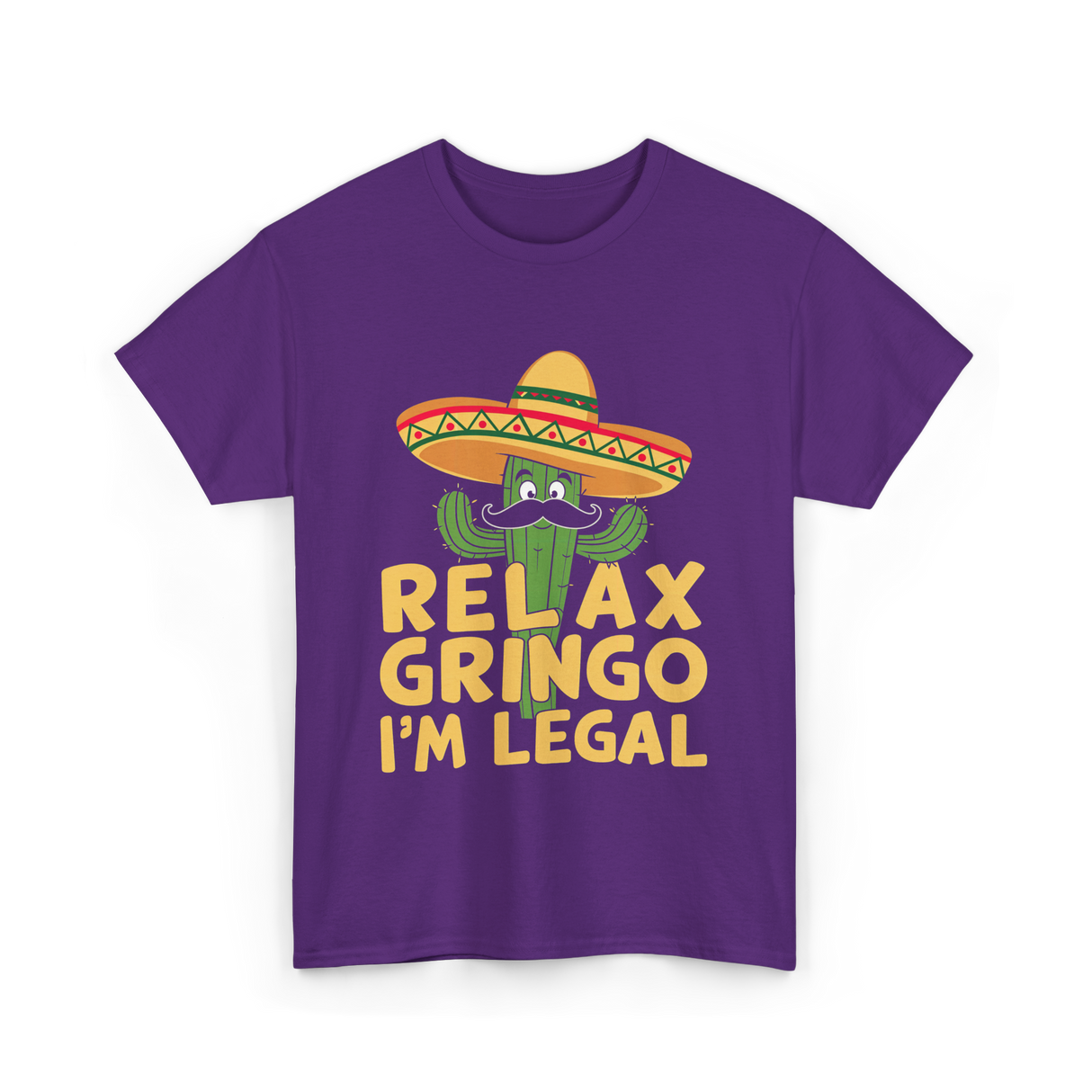 Relax Gringo Legal Cactus Humor T-Shirt - Purple