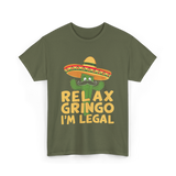 Relax Gringo Legal Cactus Humor T-Shirt - Military Green