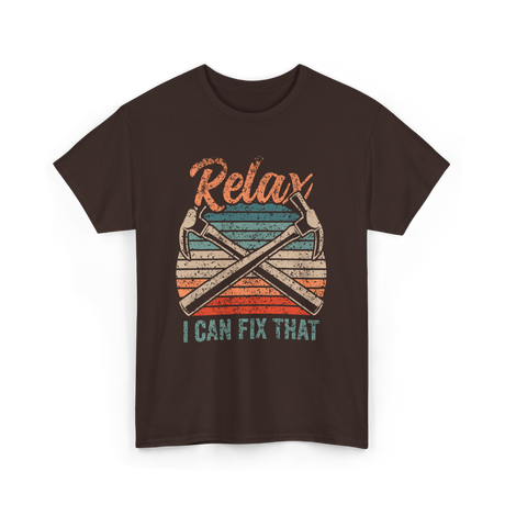 Relax I Can Fix That Repair T-Shirt - Dark Chocolate