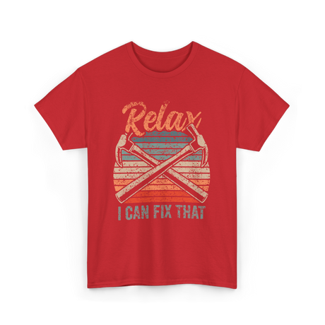 Relax I Can Fix That Repair T-Shirt - Red