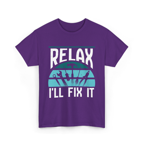 Relax I'll Fix It Handyman T-Shirt - Purple