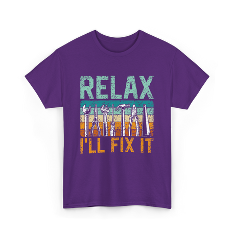 Relax I'll Fix It Tools T-Shirt - Purple