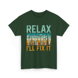 Relax I'll Fix It Tools T-Shirt - Forest Green