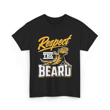 Respect The Beard Bearded Dragon T-Shirt - Black