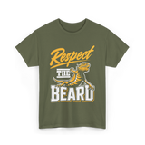 Respect The Beard Bearded Dragon T-Shirt - Military Green