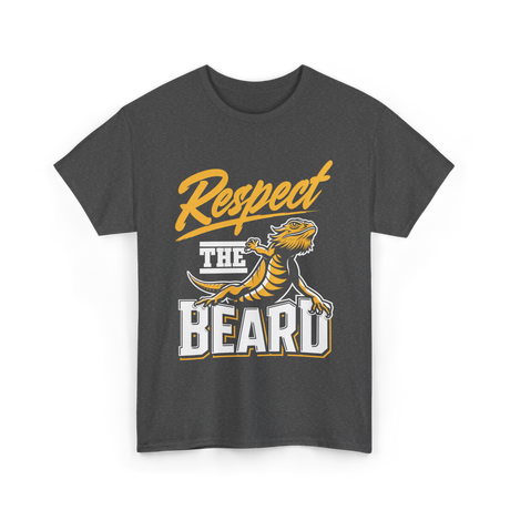 Respect The Beard Bearded Dragon T-Shirt - Dark Heather