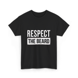 Respect The Beard T-Shirt - Black