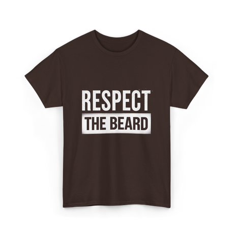 Respect The Beard T-Shirt - Dark Chocolate