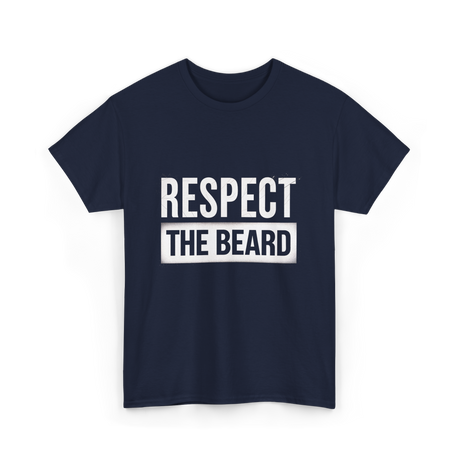 Respect The Beard T-Shirt - Navy