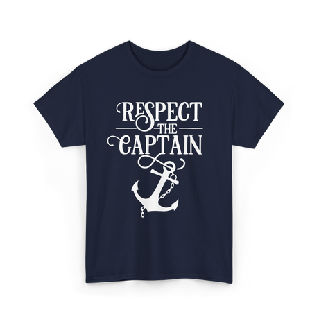 Respect The Captain Nautical Sailing T-Shirt - Navy