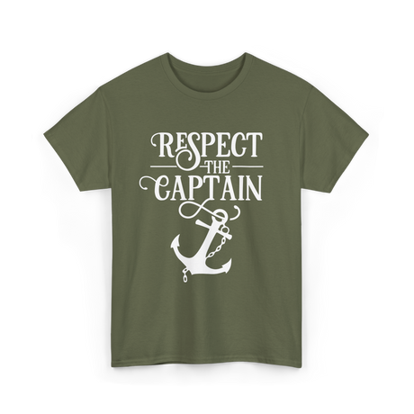 Respect The Captain Nautical Sailing T-Shirt - Military Green