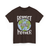 Respect Your Mother Planet T-Shirt - Dark Chocolate