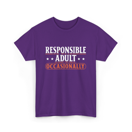 Responsible Adult Occasionally Adult T-Shirt - Purple