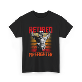 Retired Firefighter Firefighter Retirement T-Shirt - Black