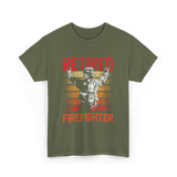 Retired Firefighter Firefighter Retirement T-Shirt - Military Green