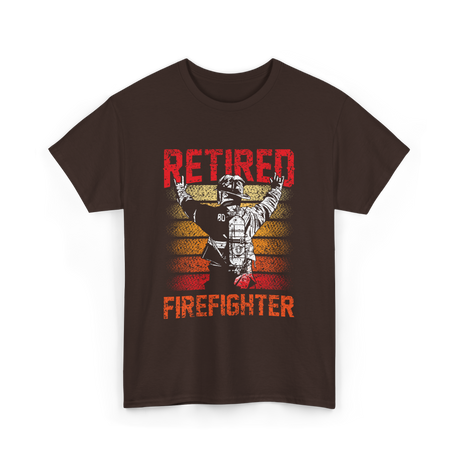 Retired Firefighter Firefighter Retirement T-Shirt - Dark Chocolate