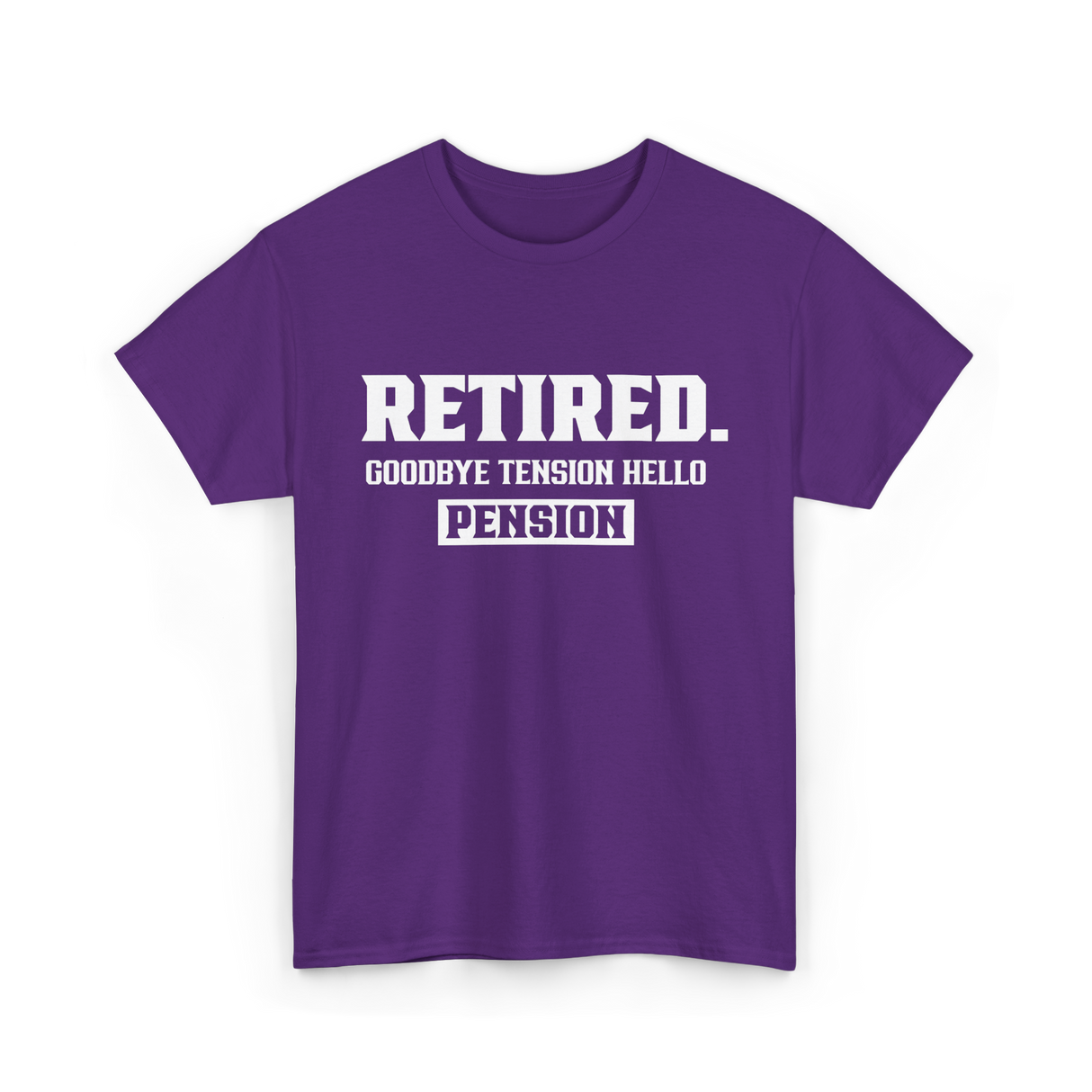 Retired Goodbye Pension Retirement T-Shirt - Purple