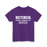 Retired Goodbye Pension Retirement T-Shirt - Purple