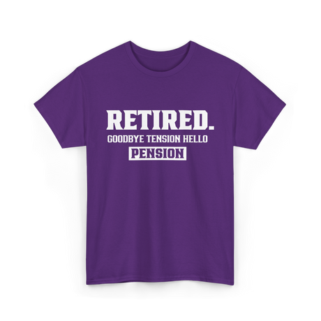 Retired Goodbye Pension Retirement T-Shirt - Purple