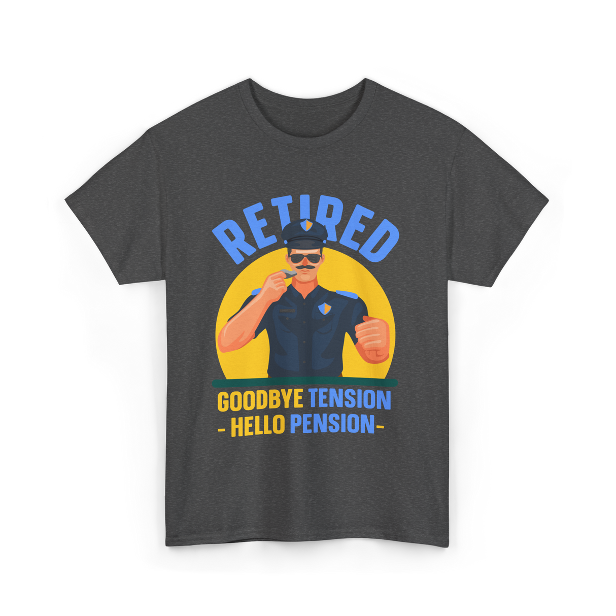 Retired Goodbye Tension Police T-Shirt - Dark Heather