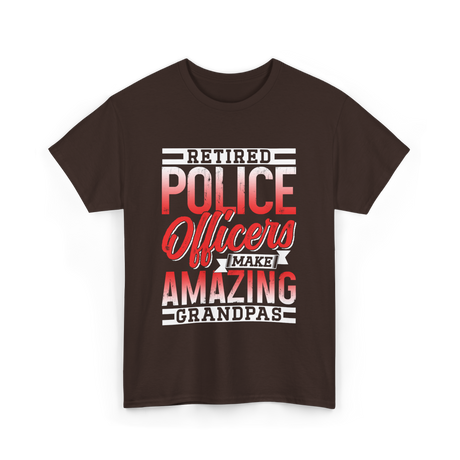 Retired Police Officers Grandpas Cop T-Shirt - Dark Chocolate