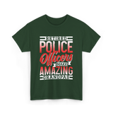 Retired Police Officers Grandpas Cop T-Shirt - Forest Green