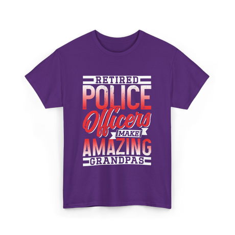 Retired Police Officers Grandpas Cop T-Shirt - Purple