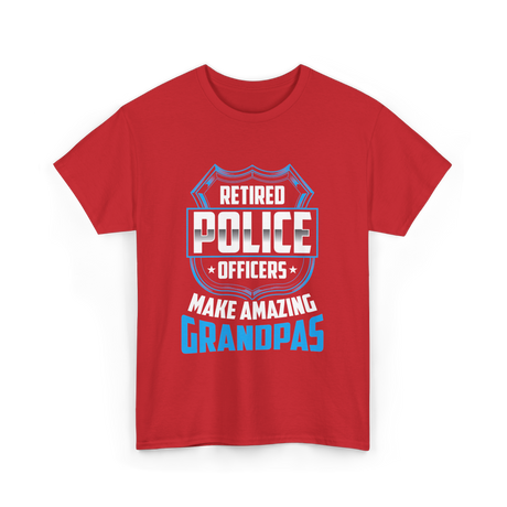 Retired Police Officers Grandpas T-Shirt - Red