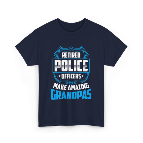 Retired Police Officers Grandpas T-Shirt - Navy