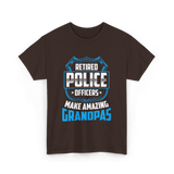 Retired Police Officers Grandpas T-Shirt - Dark Chocolate