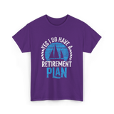 Retirement Plan Sailing Sailor T-Shirt - Purple