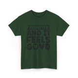 Reunited And It Feels Good Family T-Shirt - Forest Green