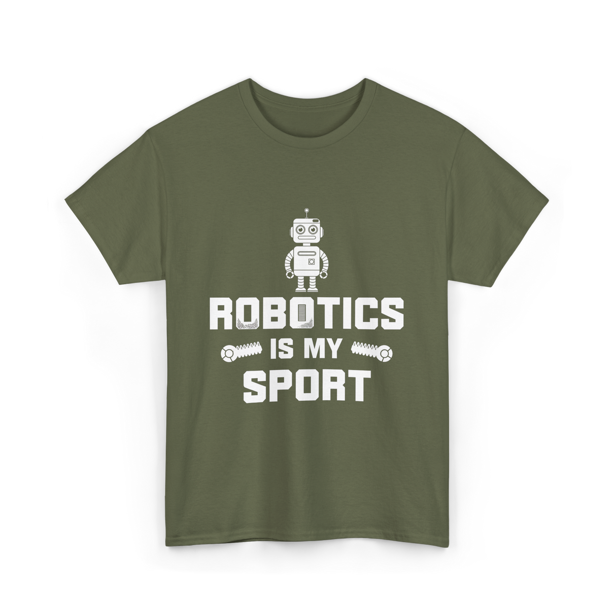 Robotics is My Sport Robotics T-Shirt - Military Green