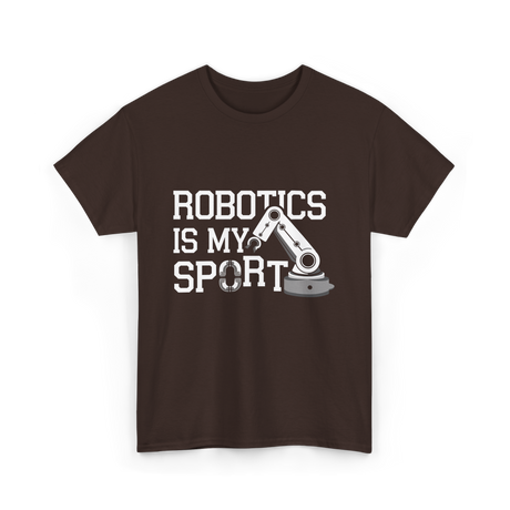 Robotics Is My Sport Robotics T-Shirt - Dark Chocolate