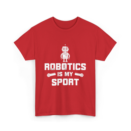 Robotics is My Sport Robotics T-Shirt - Red