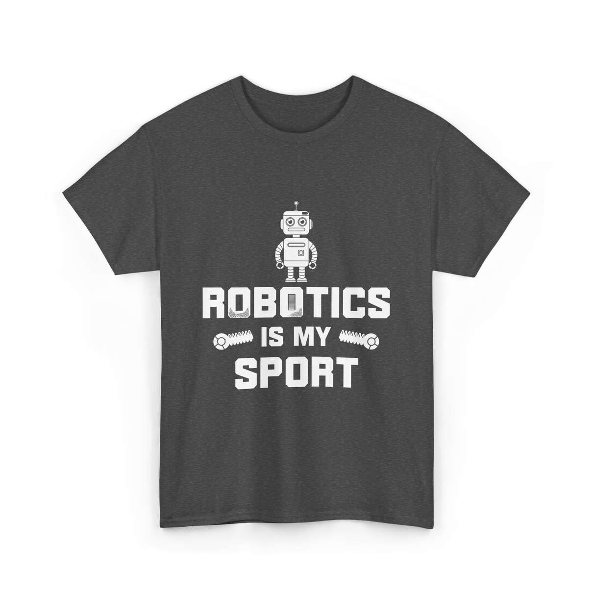 Robotics is My Sport Robotics T-Shirt - Dark Heather