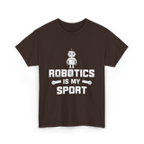 Robotics is My Sport Robotics T-Shirt - Dark Chocolate