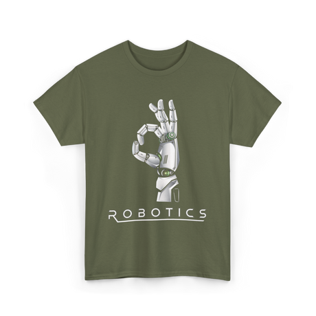 Robotics Robotic Engineer T-Shirt - Military Green