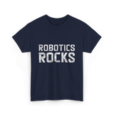 Robotics Rocks Robotics Engineer T-Shirt - Navy