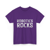 Robotics Rocks Robotics Engineer T-Shirt - Purple