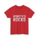 Robotics Rocks Robotics Engineer T-Shirt - Red