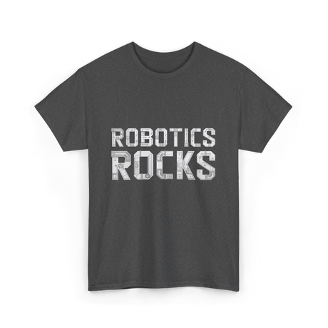 Robotics Rocks Robotics Engineer T-Shirt - Dark Heather