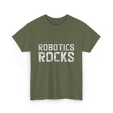 Robotics Rocks Robotics Engineer T-Shirt - Military Green