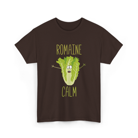 Romaine Calm Gardening Humor T-Shirt - Dark Chocolate